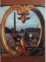 Paris que j'aime...