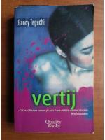 Randy Taguchi - Vertij