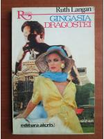 Ruth Langan - Gingasia dragostei