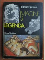 Victor Simion - Imagine si legenda