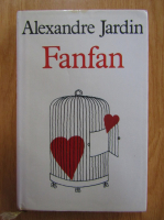 Alexandre Jardin - Fanfan