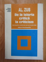 Alexandru Zub - De la istoria critica la criticism