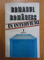 Aurel Sasu - Romanul romanesc in interviuri (volumul 1, partea I)