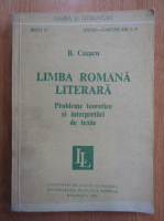 B. Cazacu - Limba romana literara