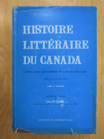 Carl F. Klinck - Histoire litteraire du Canada