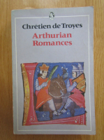 Chretien de Troyes - Arthurian Romances