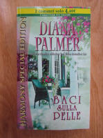 Diana Palmer - Baci sulla pelle