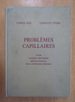 Edwin Sidi, Charles Zviak - Problemes capillaires