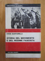 Enzo Santarelli - Storia del movimento e del regime fascista (volumul 2)