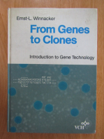 Ernst L. Winnacker - From Genes to Clones