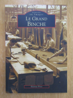 Etienne Piret - Le Grand Binche