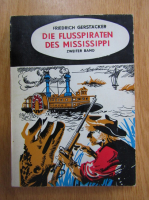 Friedrich Gerstacker - Die flusspiraten des Mississippi (volumul 2)