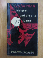 Georges Simenon - Maigret und die alte Dame