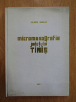 Gheorghe Drinovan - Micromonografia judetului Timis