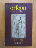 Horia Zilieru - Orfeon