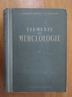 Anticariat: I. Ionescu Muscel - Elemente de merceologie (volumul 2)
