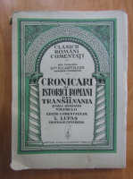 I. Lupas - Cronicari si istorici romani din Transilvania (1930)