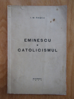 I. M. Rascu - Eminescu si catolicismul