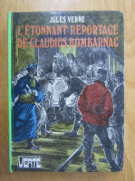 Jules Verne - L'etonnant reportage de Claudius Bombarnac