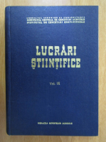 Lucrari stiintifice (volumul 9)