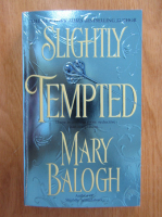 Mary Balogh - Slightly Tempted
