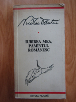 Nicolae Tautu - Iubirea mea, pamantul romanesc