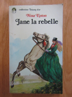 Nina Epton - Jane, la rebelle