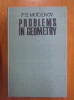 P. S. Modenov - Problems in Geometry