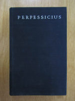 Perpessicius - Opere (volumul 8)