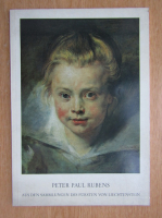 Peter Paul Rubens aus den Sammlungen des Fursten von Liechtenstein