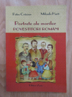 Petre Craciun - Portrete ale marilor povestitori romani