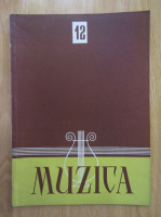 Revista Muzica, anul VI, nr. 12, decembrie 1956