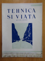 Revista Tehnica si Viata, anul III, nr. 10-11, octombrie-noiembrie 1944