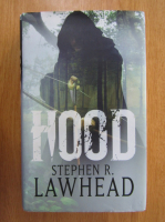 Stephen R. Lawhead - Hood