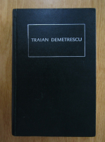 Anticariat: Traian Demetrescu - Scrieri alese