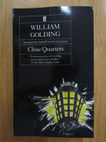 William Golding - Close Quarters