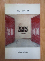 Anticariat: Al. Voitin - Procese istorice