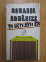 Aurel Sasu - Romanul romanesc in interviuri (volumul 3, partea I)
