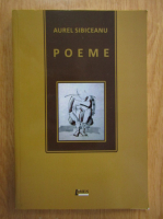 Anticariat: Aurel Sibiceanu - Poeme