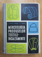 Georgeta Bembea Raspop - Merceologia produselor textile-incaltaminte