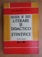 Georgeta Prodescu Mihaescu, Pavel Tugui - Culegere de texte literare si didactico-stiintifice pentru clasele I-V