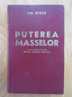 Gheorghe Micle - Puterea masselor