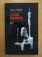 Ioan Milea - Lecturi bacoviene