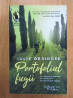 Julie Orringer - Portofoliul fugii