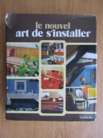 Le nouvel art de s'installer