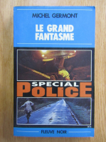 Michel Germont - Le grand fantasme