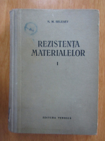 Anticariat: N. M. Beleaev - Rezistenta materialelor (volumul 1)