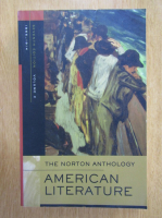 Nina Baym - The Norton Anthology of American Literature (volumul 3)