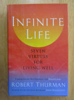Robert Thurman - Infinite Life