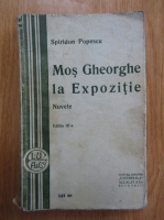 Spiridon Popescu - Mos Gheorghe la Expozitie